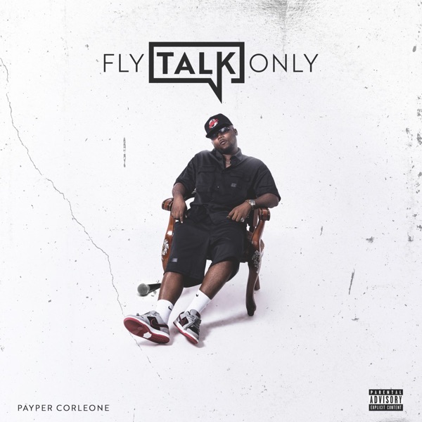 Payper Corleone - FLY TALK ONLY